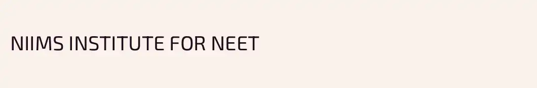 NIIMS INSTITUTE FOR NEET